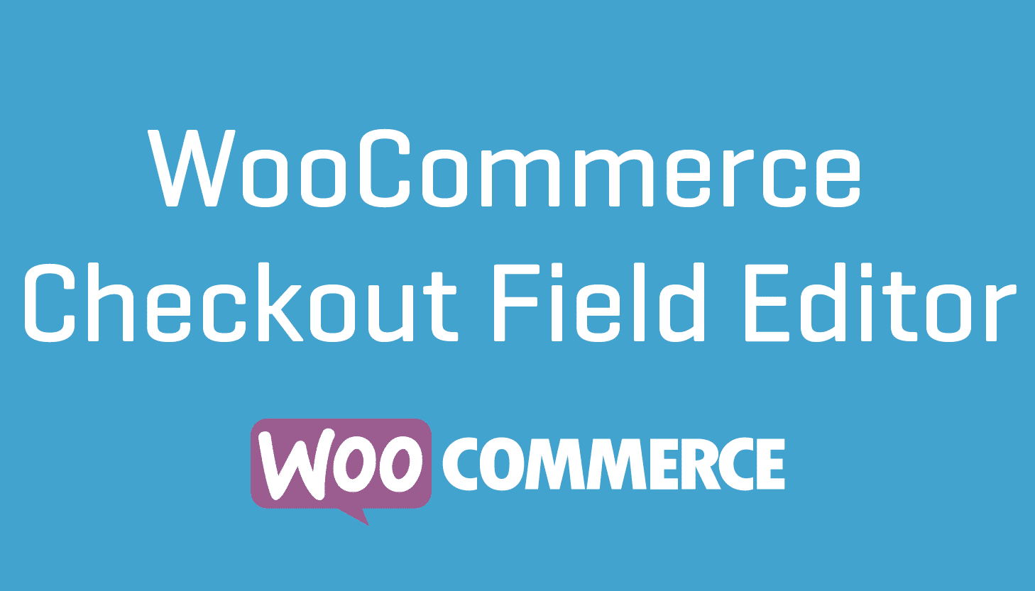 WooCommerce Checkout Field Editor Extension Wordpress Cheap Plugin
