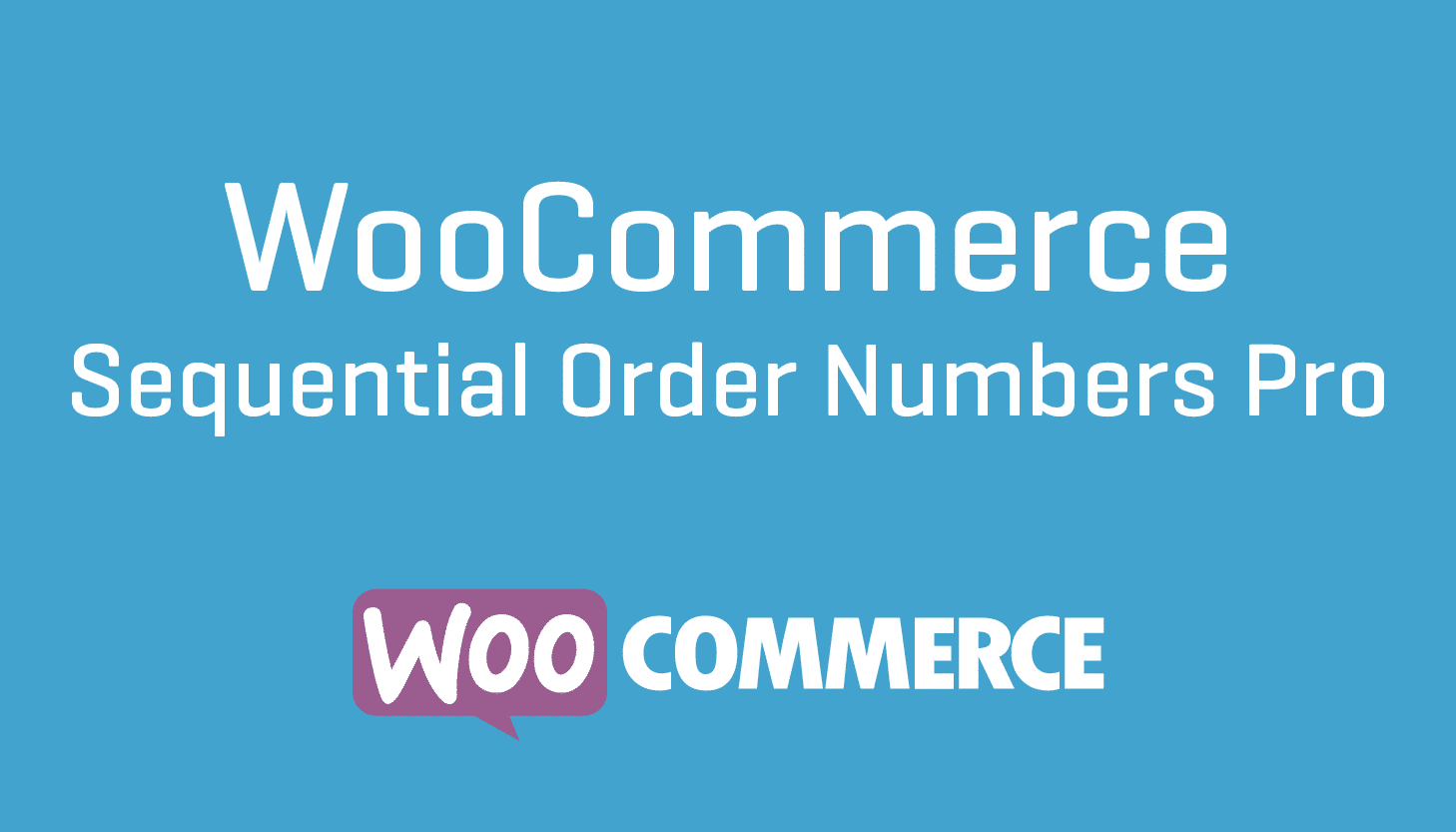WooCommerce Sequential Order Numbers Pro Extension Plugin Wordpress Cheap