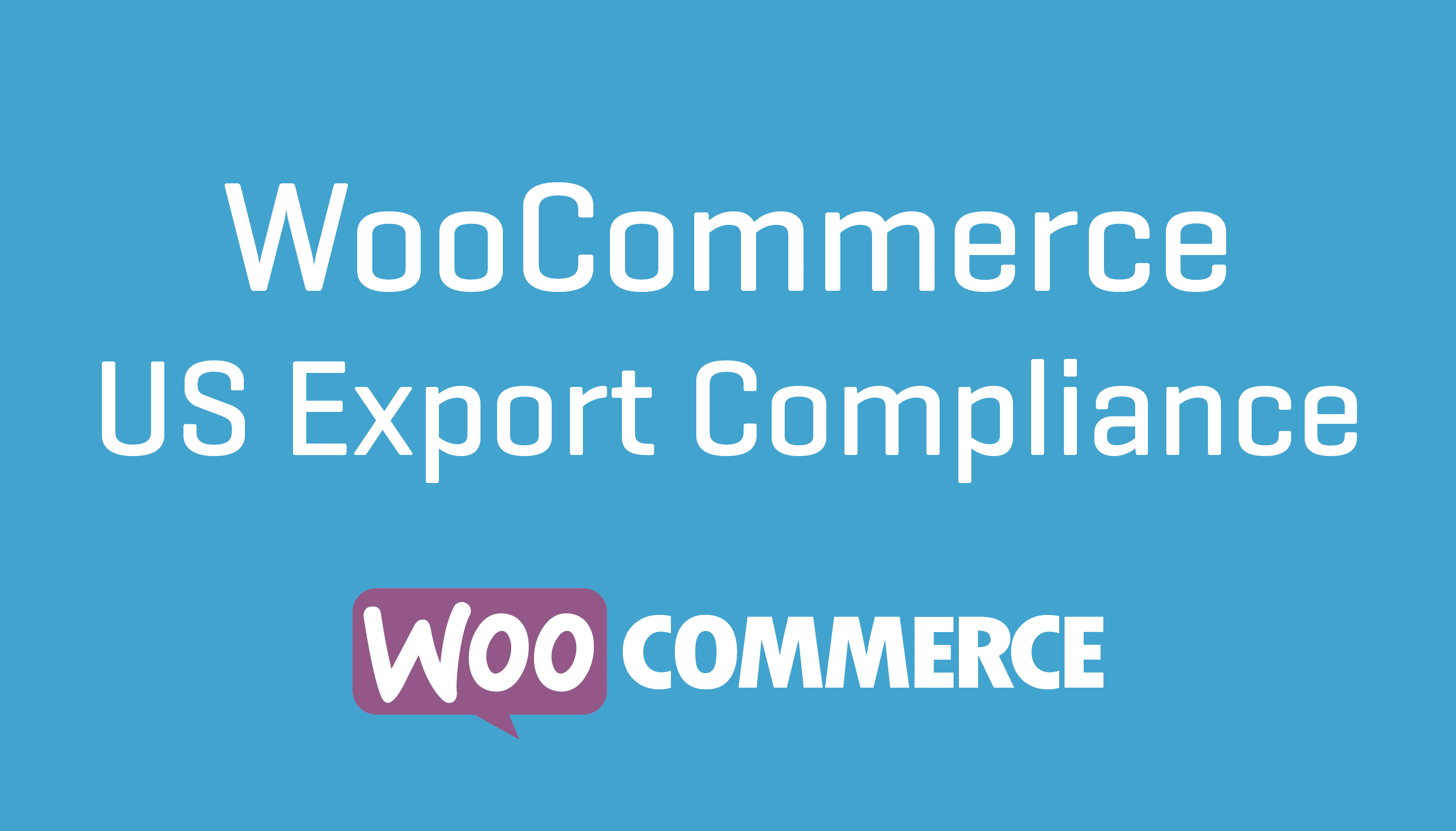 WooCommerce US Export Compliance Plugin Wordpress Extension