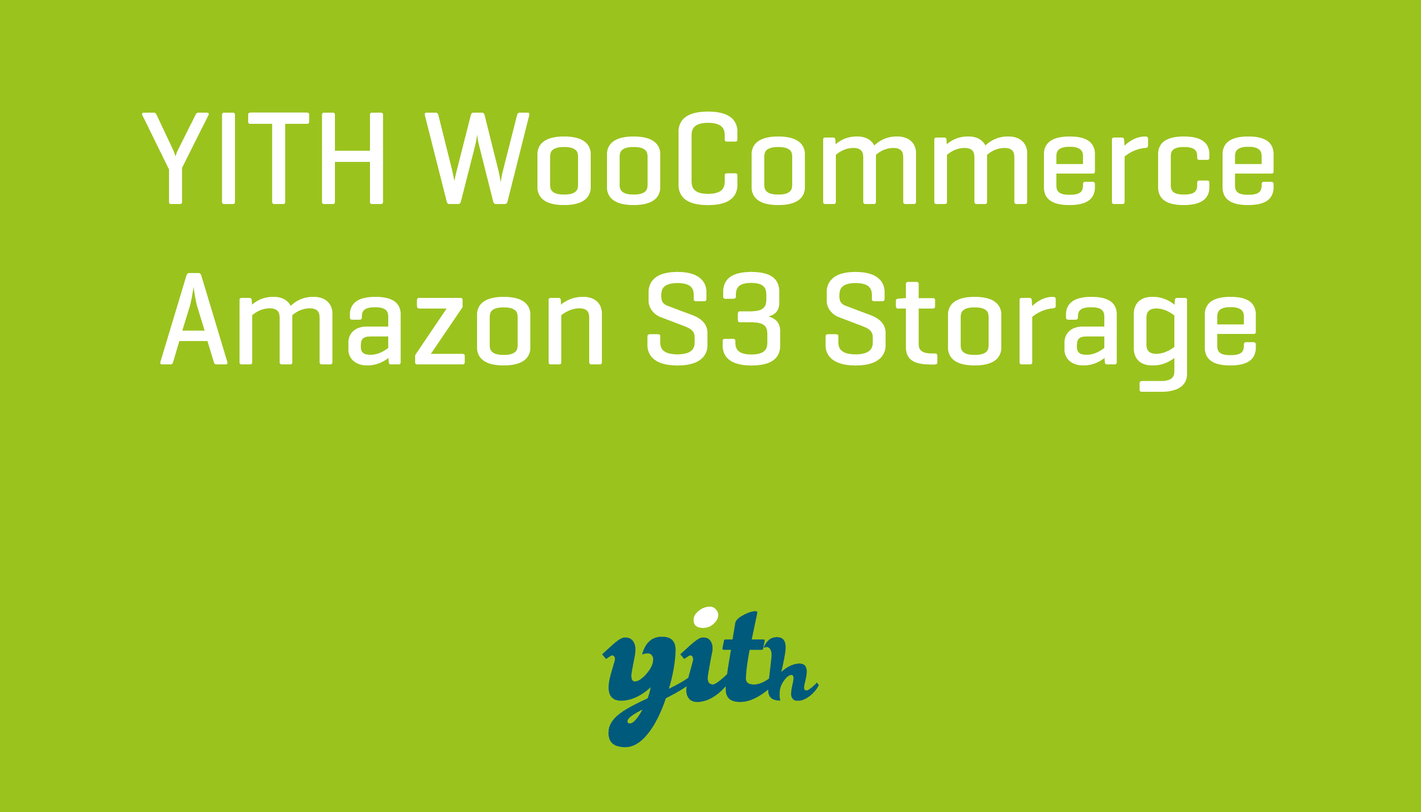 YITH WooCommerce Amazon S3 Storage