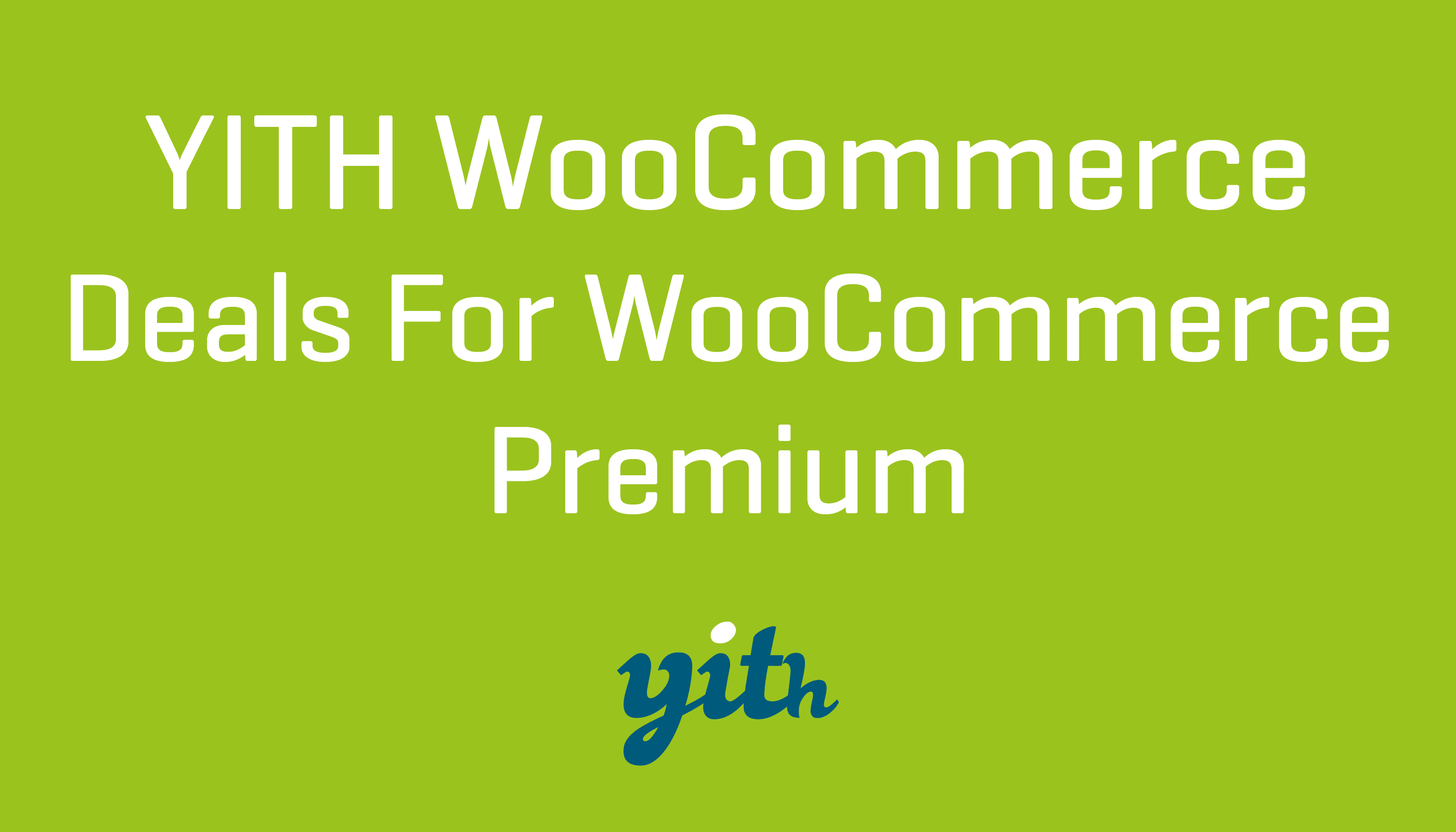 YITH WooCommerce Deals for WooCommerce