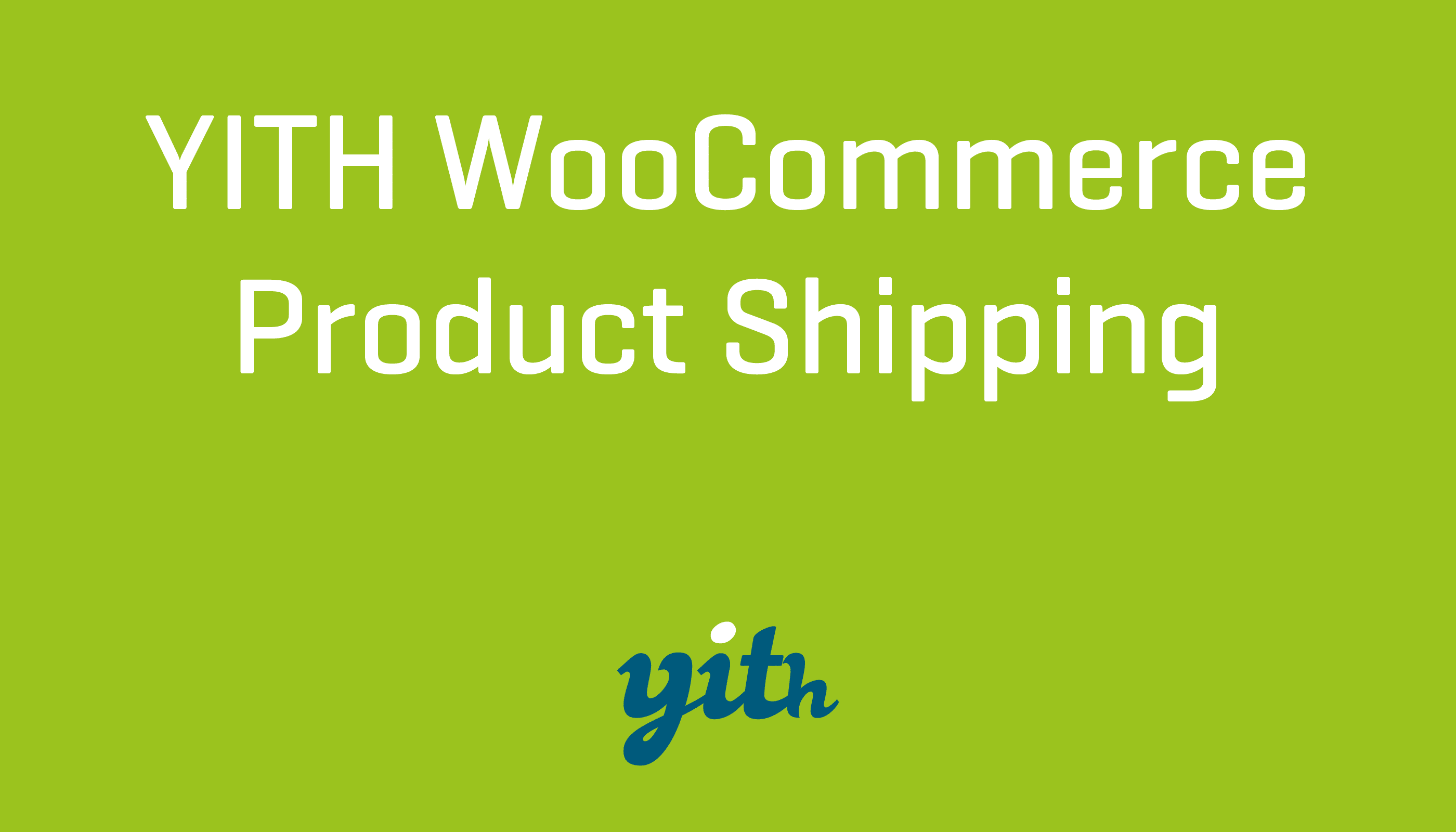 YITH WooCommerce Product Shipping