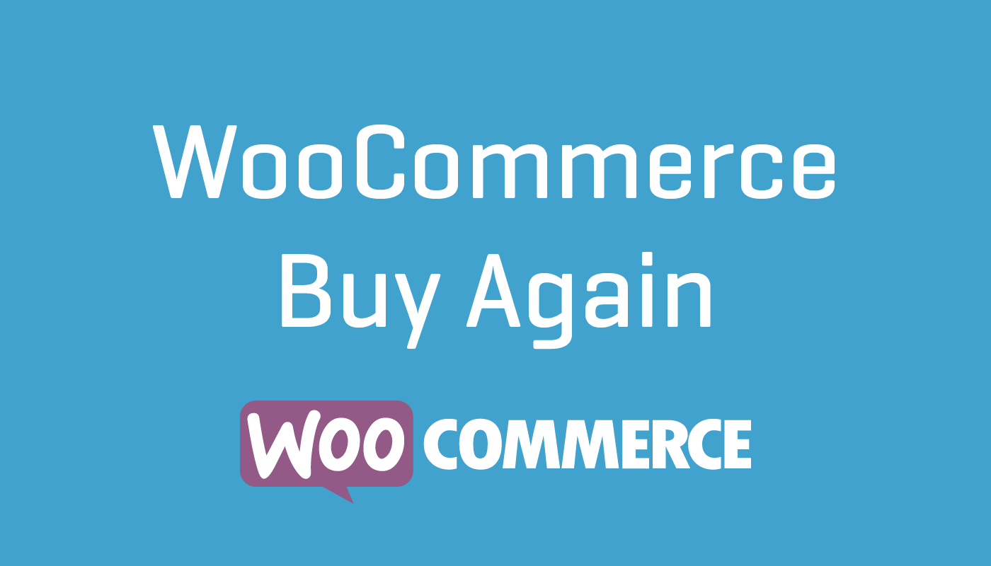 WooCommerce Buy Again
