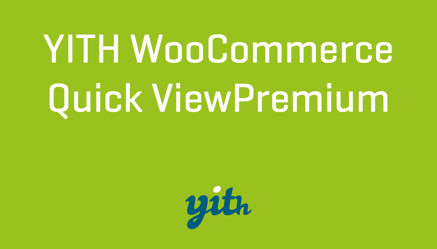 YITH Woocommerce Quick View Premium