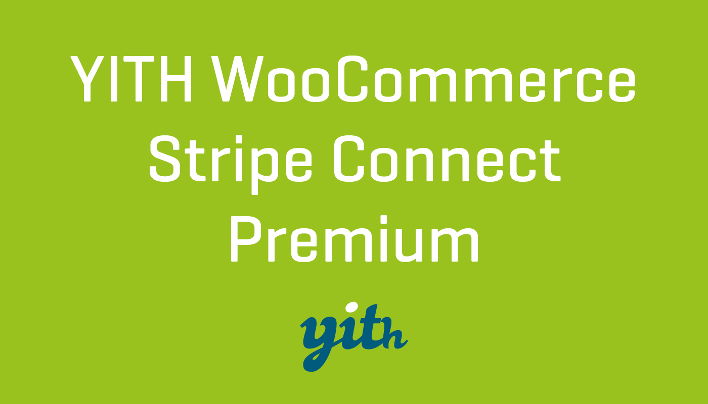 YITH Woocommerce Stripe Connect Premium