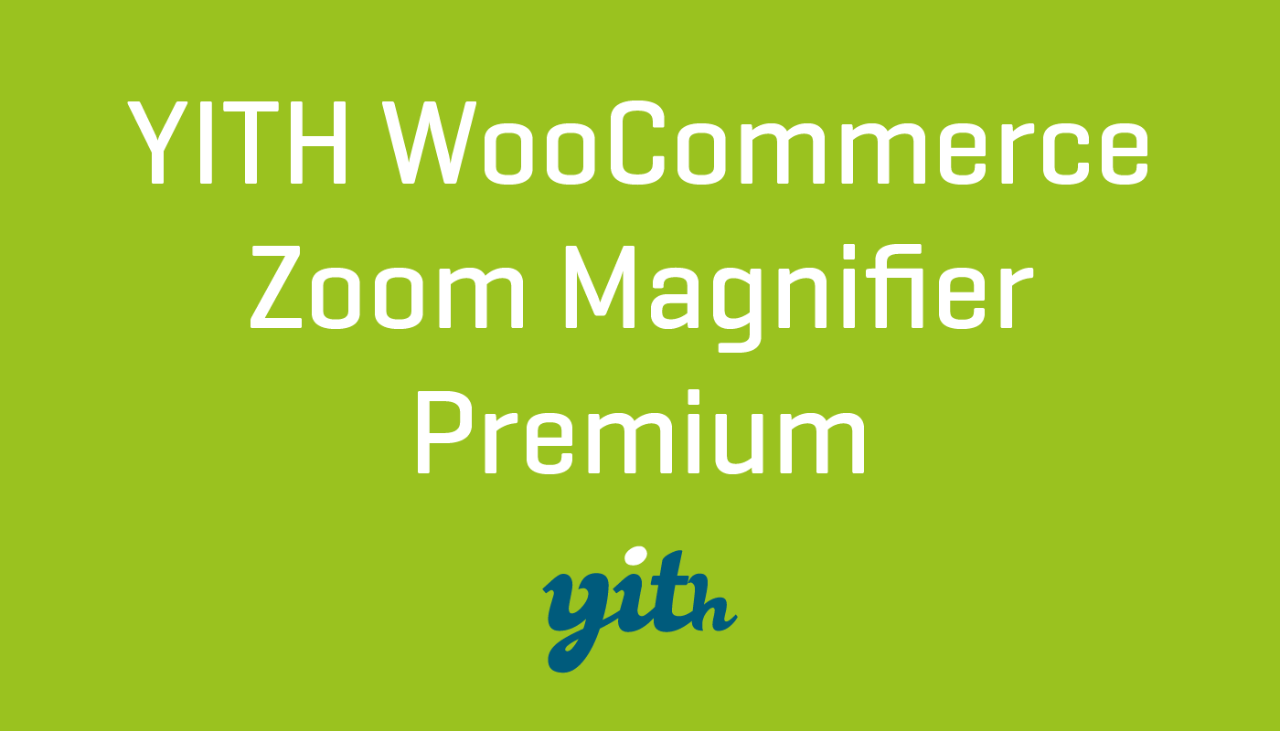 YITH Woocommerce Zoom Magnifier Premium